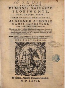 Frontespizio dei Ragionamenti di Mons. Galeazzo Florimonte, vescovo di Sessa, sopra l’Ethica di Aristotile, in Venezia, Appresso Domenico Nicolini, 1567.