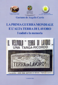 Copertina del volume premiato La prima guerra mondiale e l’alta Terra di Lavoro. 