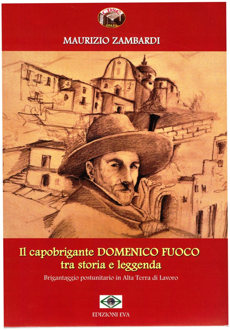 Il capobrigante Domenico Fuoco tra storia e leggenda - www.cdsconlus.it